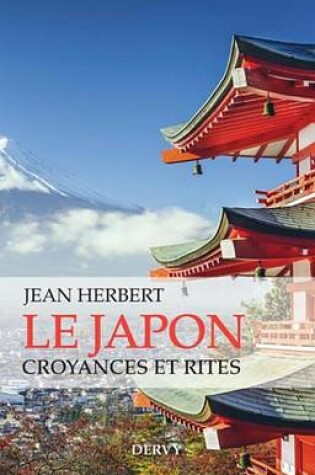 Cover of Le Japon, Croyances Et Rites