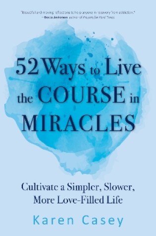 Cover of 52 Ways to Live the Course in Miracles