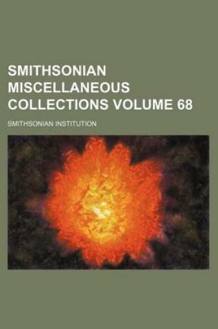 Cover of Smithsonian Miscellaneous Collections Volume 68