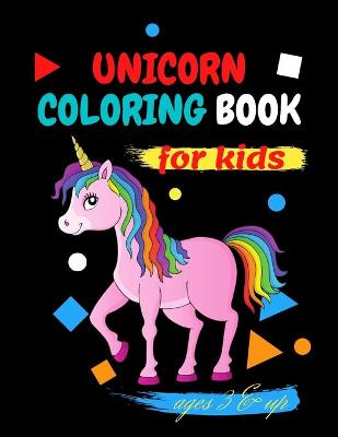 Cover of unicorn coloring book for kids ages 3 & up