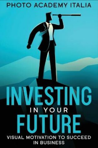 Cover of Investing in Your Future