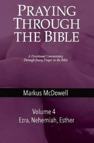 Cover of Praying Through the Bible (Vol 4)