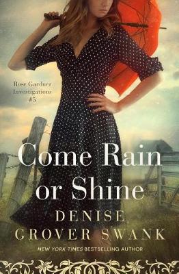 Book cover for Come Rain or Shine
