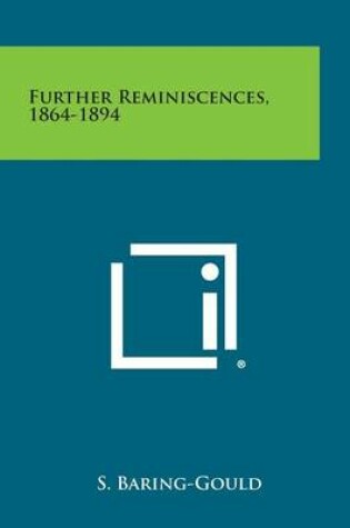 Cover of Further Reminiscences, 1864-1894