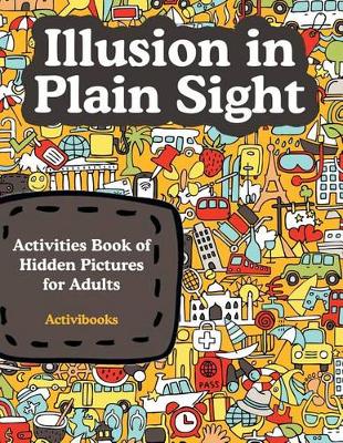 Book cover for Illusion in Plain Sight