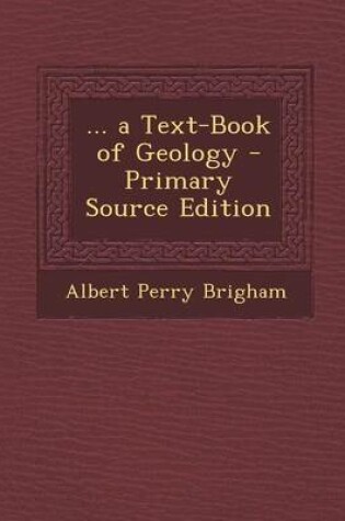 Cover of ... a Text-Book of Geology