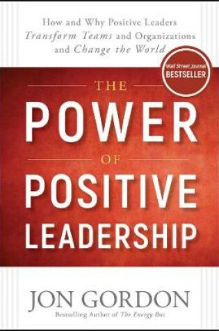 Cover of The Power of Positive Leadership