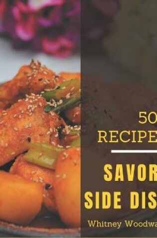 Cover of 500 Savory Side Dish Recipes