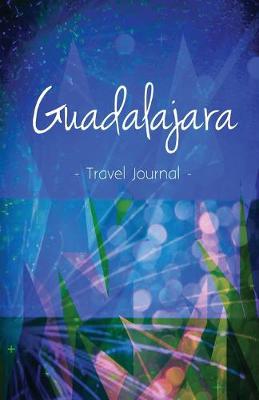 Book cover for Guadalajara Travel Journal