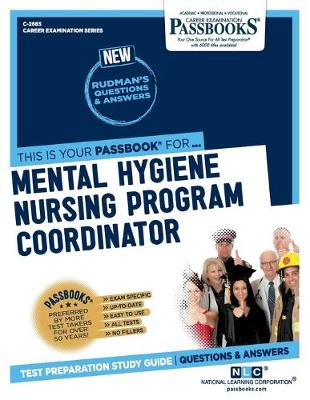 Book cover for Mental Hygiene Nursing Program Coordinator (C-2665)