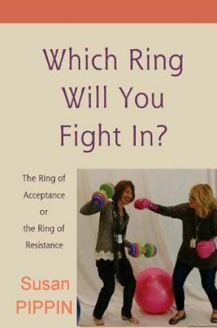 Cover of Which Ring Will You Fight In?