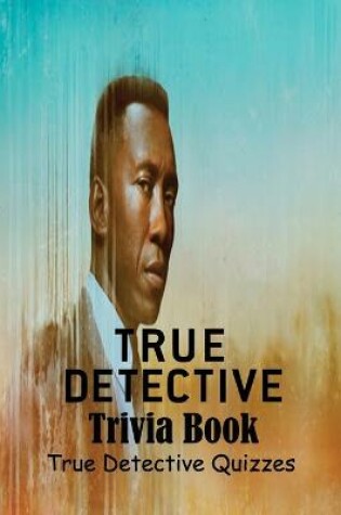 Cover of True Detective Trivia Book