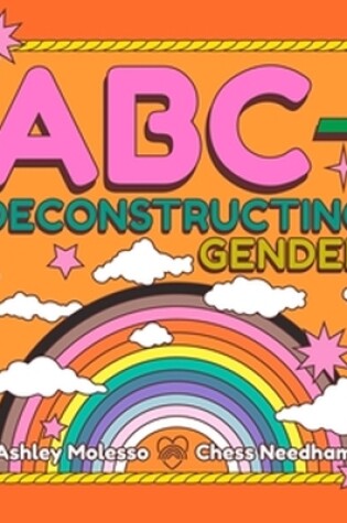 Cover of ABC-Deconstructing Gender