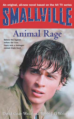 Book cover for Smallville 4: Animal Rage