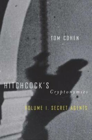 Cover of Hitchcock S Cryptonymies V1: Volume 1. Secret Agents