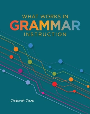 Book cover for What Works in Grammar Instruction