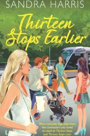 Cover of Thirteen Stops Earlier