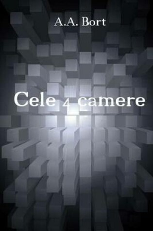 Cover of Cele 4 Camere