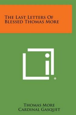 Cover of The Last Letters of Blessed Thomas More