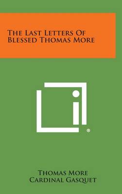 Book cover for The Last Letters of Blessed Thomas More