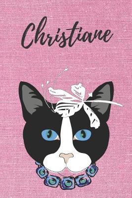 Book cover for Christiane Notizbuch Katze / Malbuch / Tagebuch / Journal / DIN A5 / Geschenk