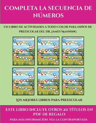 Cover of Los mejores libros para preescolar (Completa la secuencia de números)