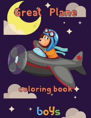 Book cover for Great Plane Coloring Book boys