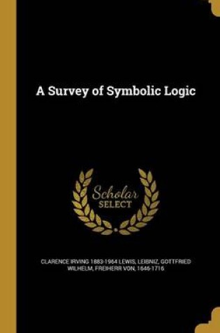 Cover of A Survey of Symbolic Logic