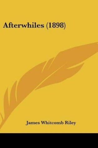 Cover of Afterwhiles (1898)