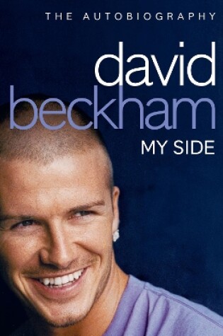 Cover of David Beckham: My Side