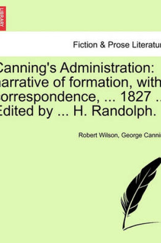 Cover of Canning's Administration