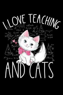 Book cover for I Love teaching and Cats