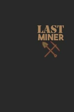 Cover of Last miner