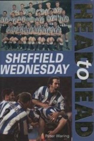 Cover of Sheffield Wednesday Head to Head