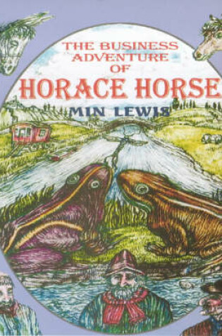 Cover of The Business Adventures of Horace Horse