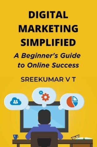 Cover of Digital Marketing Simplified