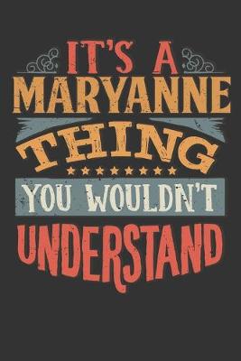 Book cover for Its A Maryanne Thing You Wouldnt Understand