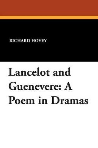 Cover of Lancelot and Guenevere