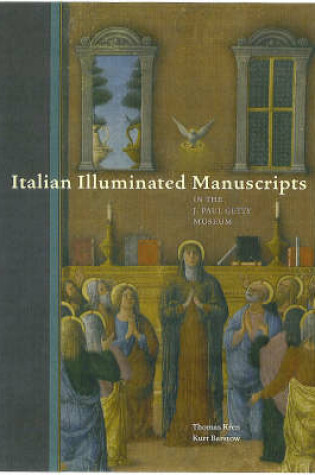 Cover of Italian Illuminated Manuscripts in the J.Paul Getty Museum