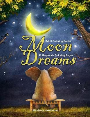 Cover of Adult Coloring Books Moon Dreams