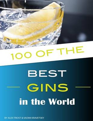 Book cover for 100 of the Best Gins in the World