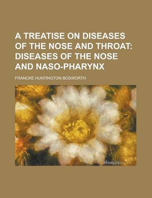 Book cover for A Treatise on Diseases of the Nose and Throat