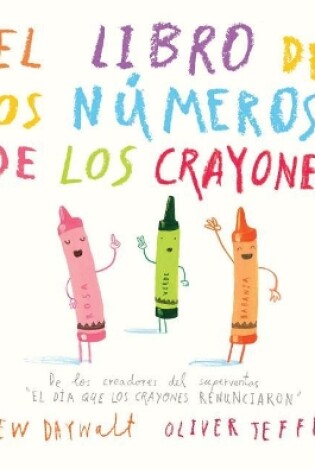 Cover of El Libro de Los Numeros de Los Crayones