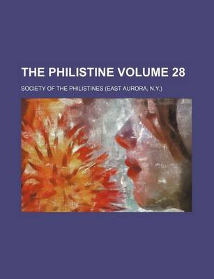 Book cover for The Philistine Volume 28