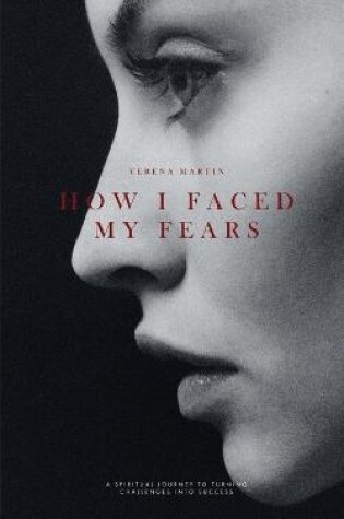 Cover of How I Faced my Fears