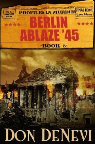 Cover of Berlin Ablaze '45