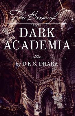 Book cover for The Book of Dark Academia