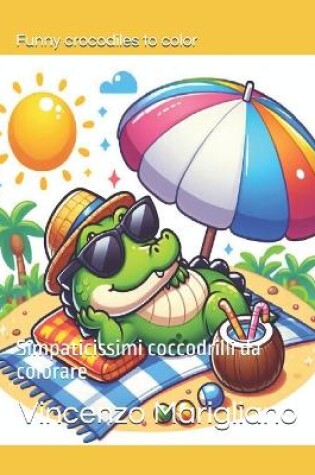 Cover of Funny crocodiles to color