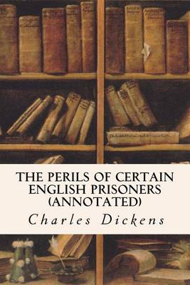 Book cover for The Perils of Certain English Prisoners (annotated)