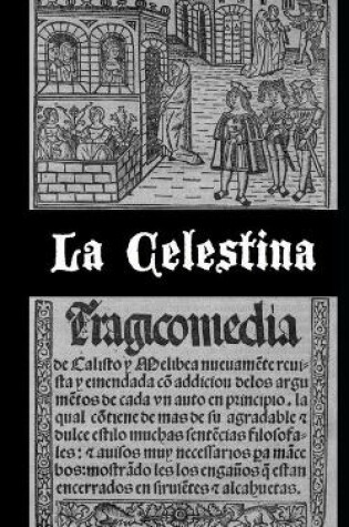 Cover of La Celestina (versión dual en castellano antiguo y moderno)